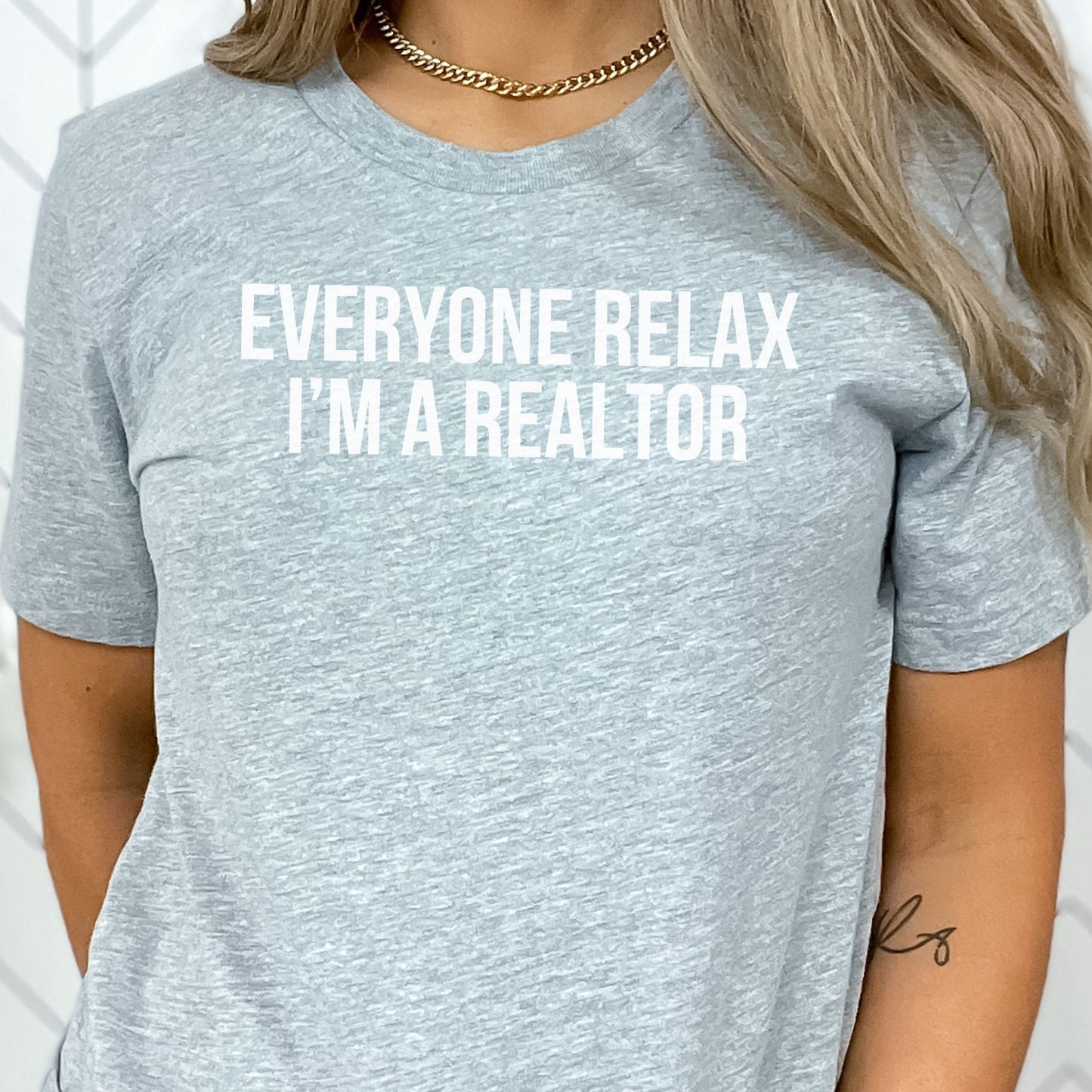 "Everyone Relax I'm a Realtor" - Fun Real Estate T-shirt