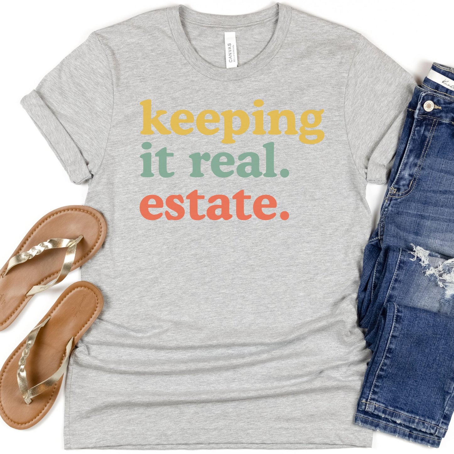 "Keeping it Real Estate" - Fun T-shirt for Real Estate Agent