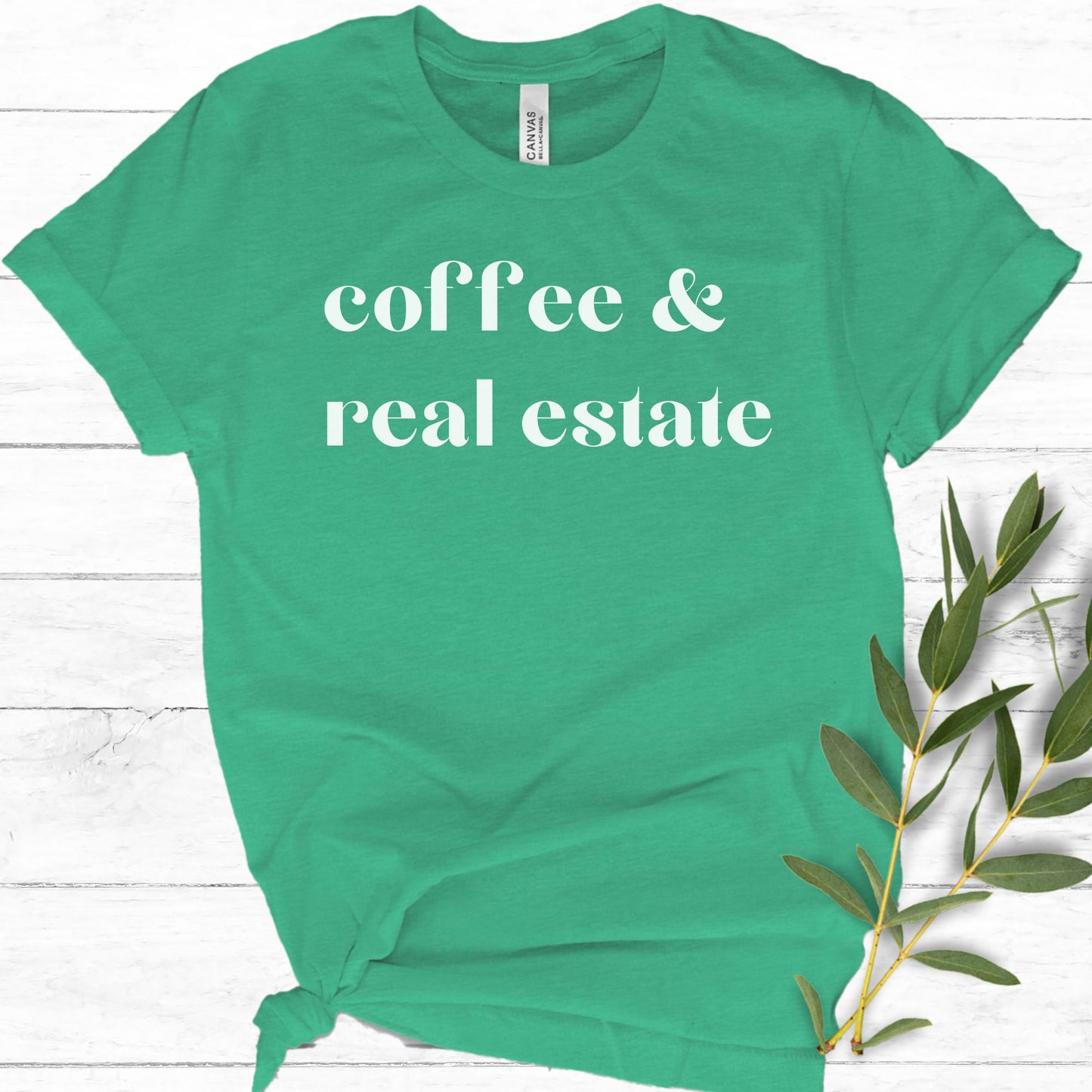 coffee & real estate - Real Estate T-shirt