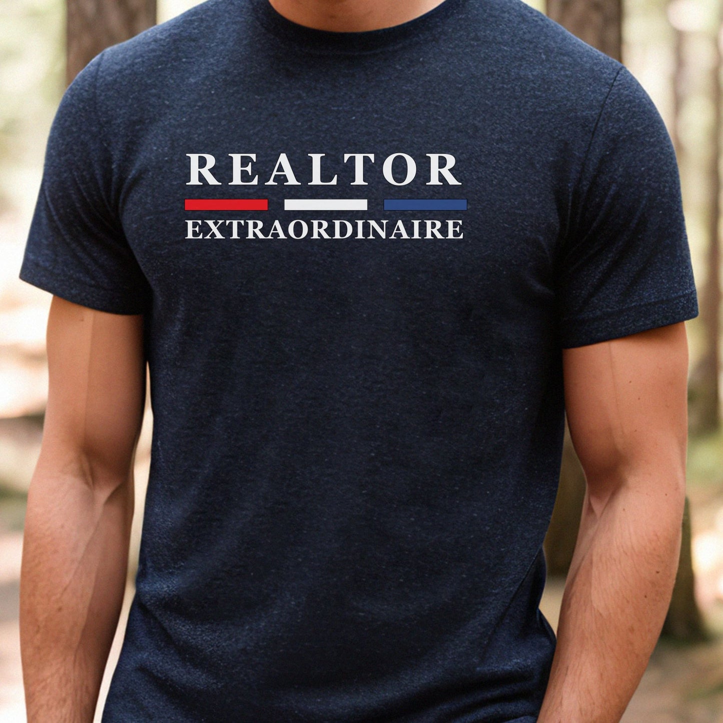 " Realtor Extraordinaire" - Real Estate T-shirt