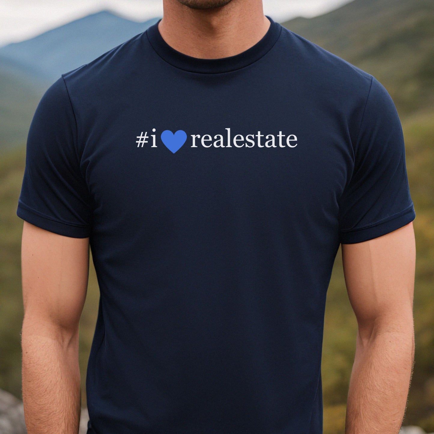 "I Love Real Estate" - Real Estate T-shirt